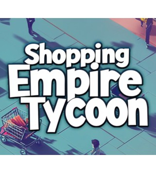 Shopping Empire Tycoon Steam Key GLOBAL
